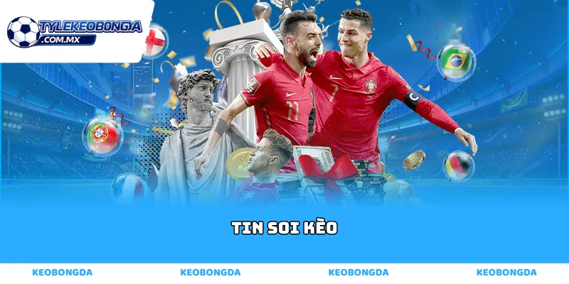 tin soi kèo